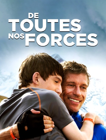 De Toutes Nos Forces Streaming Gratuit De toutes nos forces en Streaming - Molotov.tv