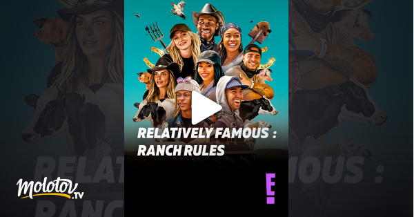 Relatively Famous : Ranch Rules en streaming sur E!