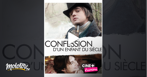 Confession d�un enfant du siècle en Streaming Molotov.tv
