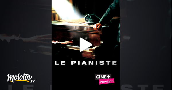 Le Pianiste Streaming Vf Le pianiste en Streaming - Molotov.tv