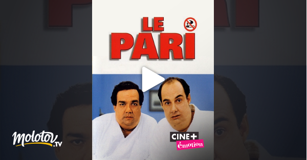 Le Pari Film Complet Streaming Le pari en Streaming & Replay sur Ciné+ Emotion - Molotov.tv