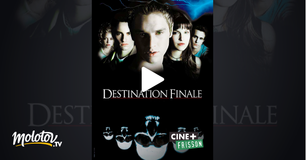 Destination Finale 1 Streaming Vostfr Destination finale en Streaming - Molotov.tv