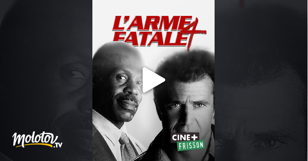 L'arme Fatale 4 Streaming L'arme fatale 4 en Streaming - Molotov.tv