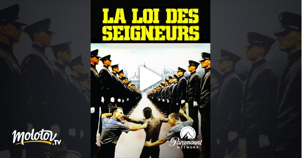 Film la loi des seigneurs