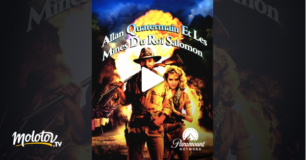 Allan Quatermain Et Les Mines Du Roi Salomon Streaming Allan Quatermain et les mines du roi Salomon en Streaming - Molotov.tv