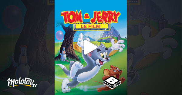 Tom Et Jerry Film Streaming Tom et Jerry en Streaming - Molotov.tv
