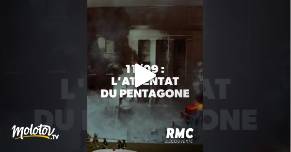 11 Septembre 2001 Documentaire Streaming 11/09 : l'attentat du Pentagone en Streaming - Molotov.tv