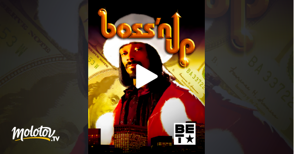 Boss N Up Streaming Boss'n Up en Streaming - Molotov.tv