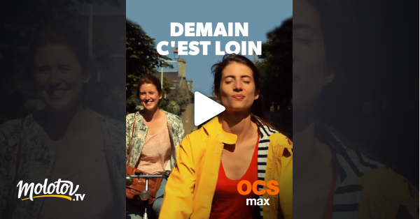 Demain C Est Loin Film Streaming Demain c'est loin en Streaming - Molotov.tv