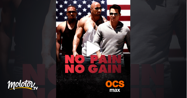 No Pain No Gain Streaming No Pain no Gain en Streaming - Molotov.tv
