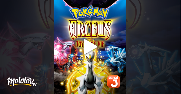 Arceus Et Le Joyau De Vie Streaming Pokémon 12 : Arceus et le Joyau de Vie en Streaming - Molotov.tv