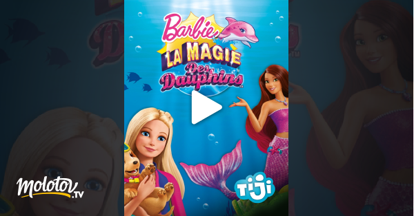 barbie et la magie des dauphins streaming vf complet