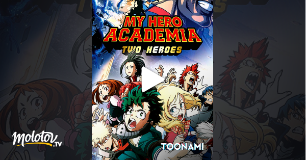 My Hero Academia Two Heroes Streaming My Hero Academia : Two Heroes en Streaming - Molotov.tv