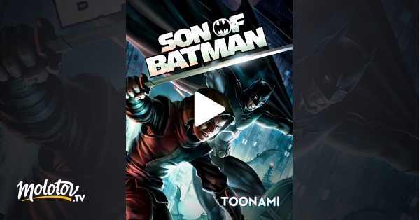 Le Fils De Batman Streaming Le fils de Batman en Streaming - Molotov.tv