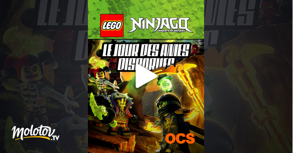 Ninjago Le Jour Des Ames Disparues Ninjago Masters of Spinjitzu : le jour des âmes disparues en Streaming