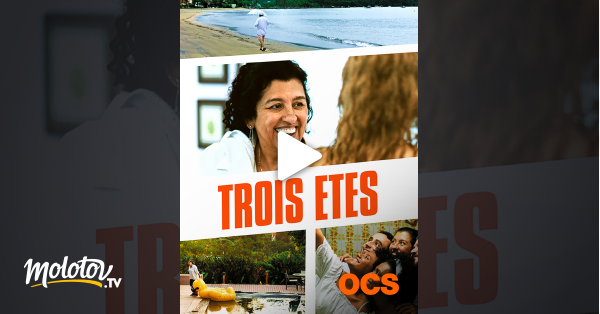 Trois étés en streaming sur OCS