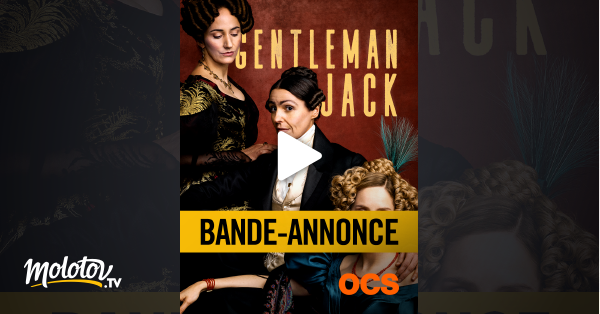 Bande Annonce Gentleman Jack S02 En Streaming Sur Ocs