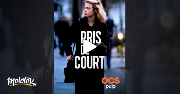 Pris De Court Streaming Pris de court en Streaming - Molotov.tv