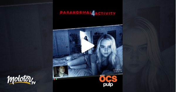 Paranormal Activity 4 Streaming Paranormal Activity 4 en Streaming - Molotov.tv