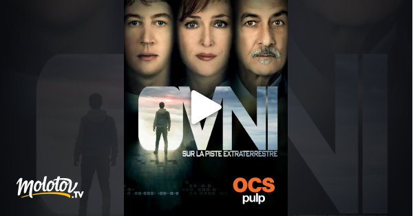 Ovni Sur La Piste Extraterrestre Streaming Ovni : sur la piste des extraterrestres en Streaming - Molotov.tv