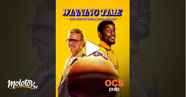 Winning Time The Rise Of The Lakers Dynasty Winning Time : The rise of the Lakers dynasty en Streaming sur OCS Choc