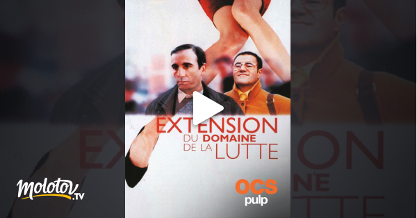 Extension Du Domaine De La Lutte Film Extension du domaine de la lutte en Streaming - Molotov.tv