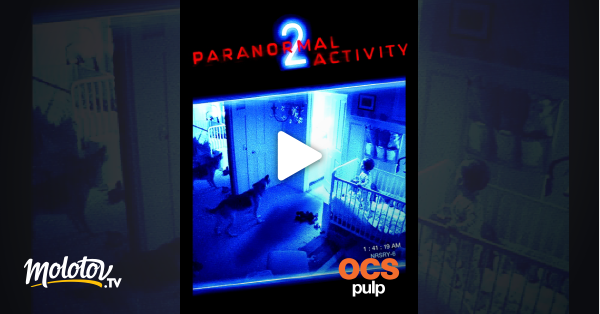 Paranormal Activity 2 Streaming Vostfr Paranormal Activity 2 en Streaming - Molotov.tv