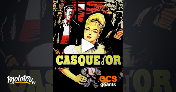 Casque D Or Streaming Casque d'or en Streaming - Molotov.tv