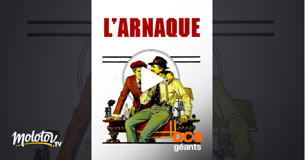 L Arnaque En Streaming L'arnaque en Streaming - Molotov.tv