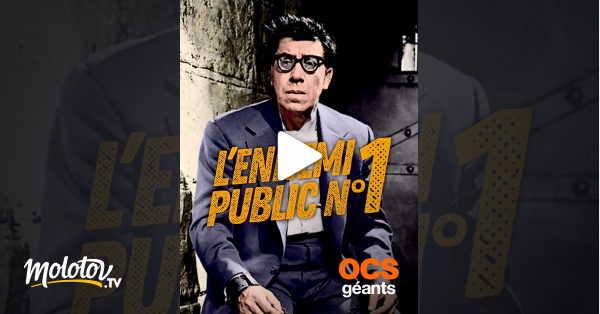 L Ennemi Public N 1 Streaming L'ennemi public n°1 en Streaming - Molotov.tv