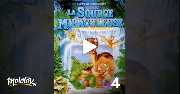 Le petit dinosaure la source miraculeuse en streaming