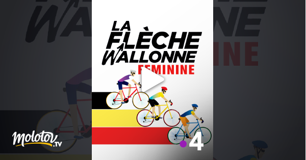 La Flèche Wallonne féminine en streaming gratuit sur France 4