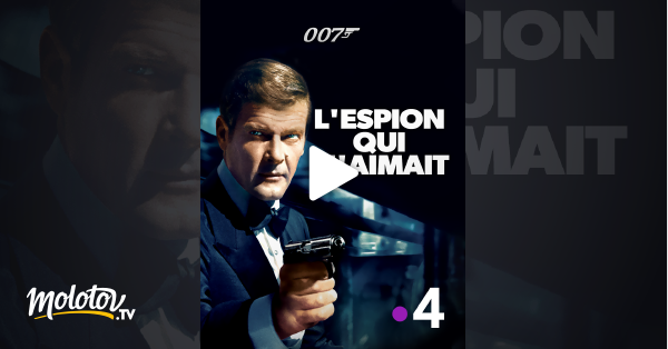 L Espion Qui M Aimait En Streaming James Bond : L'espion qui m'aimait en Streaming - Molotov.tv