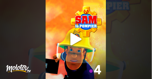 Sam Film Québécois Streaming Sam le pompier : les feux de la rampe en Streaming - Molotov.tv