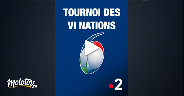 Tournoi Des VI Nations En Streaming Gratuit