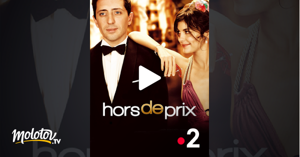 Hors De Prix Streaming Hors de prix en Streaming - Molotov.tv