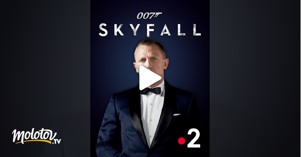 James Bond Streaming Plateforme James Bond : Skyfall en Streaming - Molotov.tv