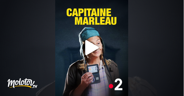 Capitaine Marleau En Streaming Molotov Tv