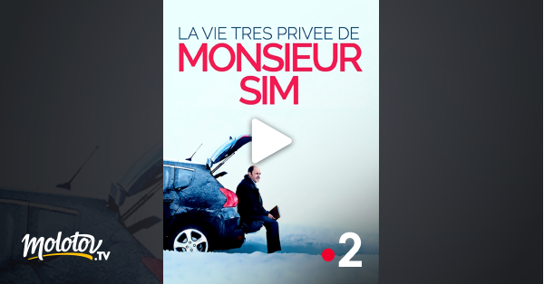 La Vie Privée Des Animaux Streaming La vie très privée de monsieur Sim en Streaming - Molotov.tv