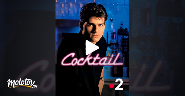 Cocktail Film Streaming Vf Cocktail en Streaming - Molotov.tv