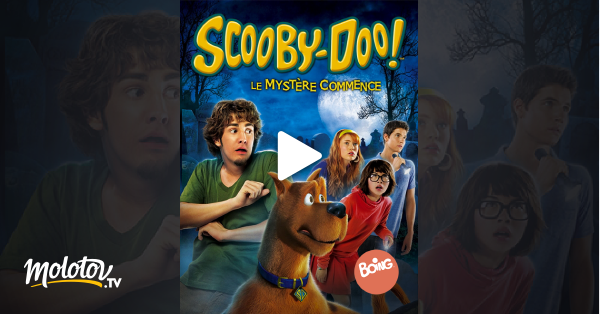 Scooby Doo Le Mystère Commence Scooby-Doo : le mystère commence en Streaming sur Boing - Molotov.tv