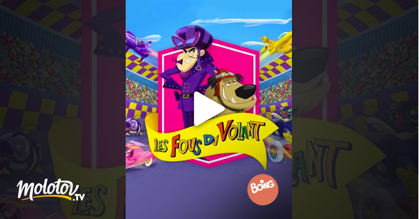 Les fous du volant en Streaming & Replay sur Boing  Molotov.tv