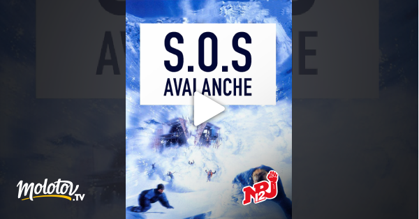 S.O.S. avalanche en streaming gratuit