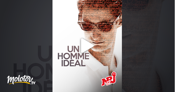 Un Homme Idéal Streaming Un homme idéal en Streaming - Molotov.tv