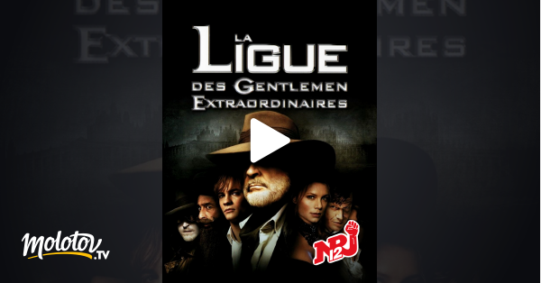 La Ligue Des Gentlemen Extraordinaires 2 Streaming La ligue des gentlemen extraordinaires en Streaming - Molotov.tv