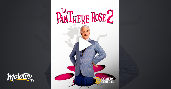 La Panthere Rose Streaming La Panthère rose 2 en Streaming - Molotov.tv