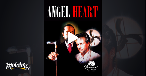 Angel Heart Vf Streaming Angel Heart, aux portes de l'enfer en Streaming - Molotov.tv
