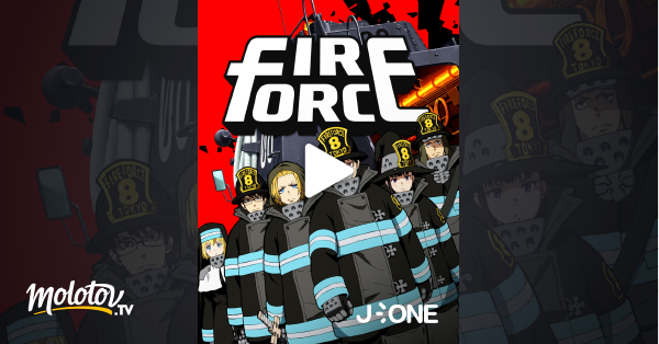 Fire Force Streaming Fr Fire Force en Streaming - Molotov.tv