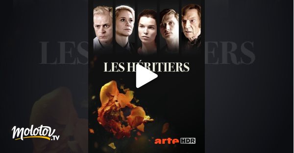 Les Héritiers Serie Tv Les héritiers en Streaming - Molotov.tv