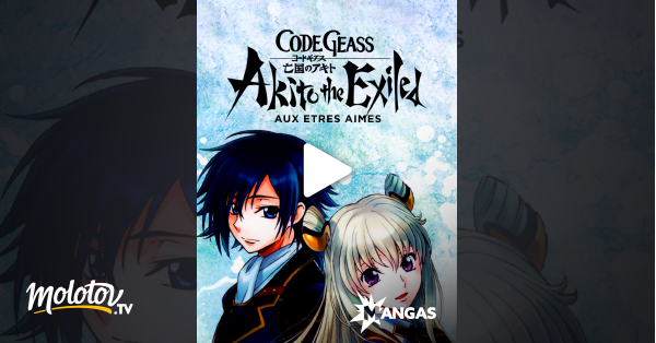 Code Geass : Akito the Exiled - Aux êtres aimés en streaming